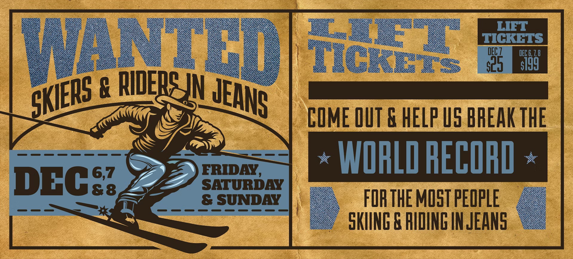 Ski In Jeans Weekend